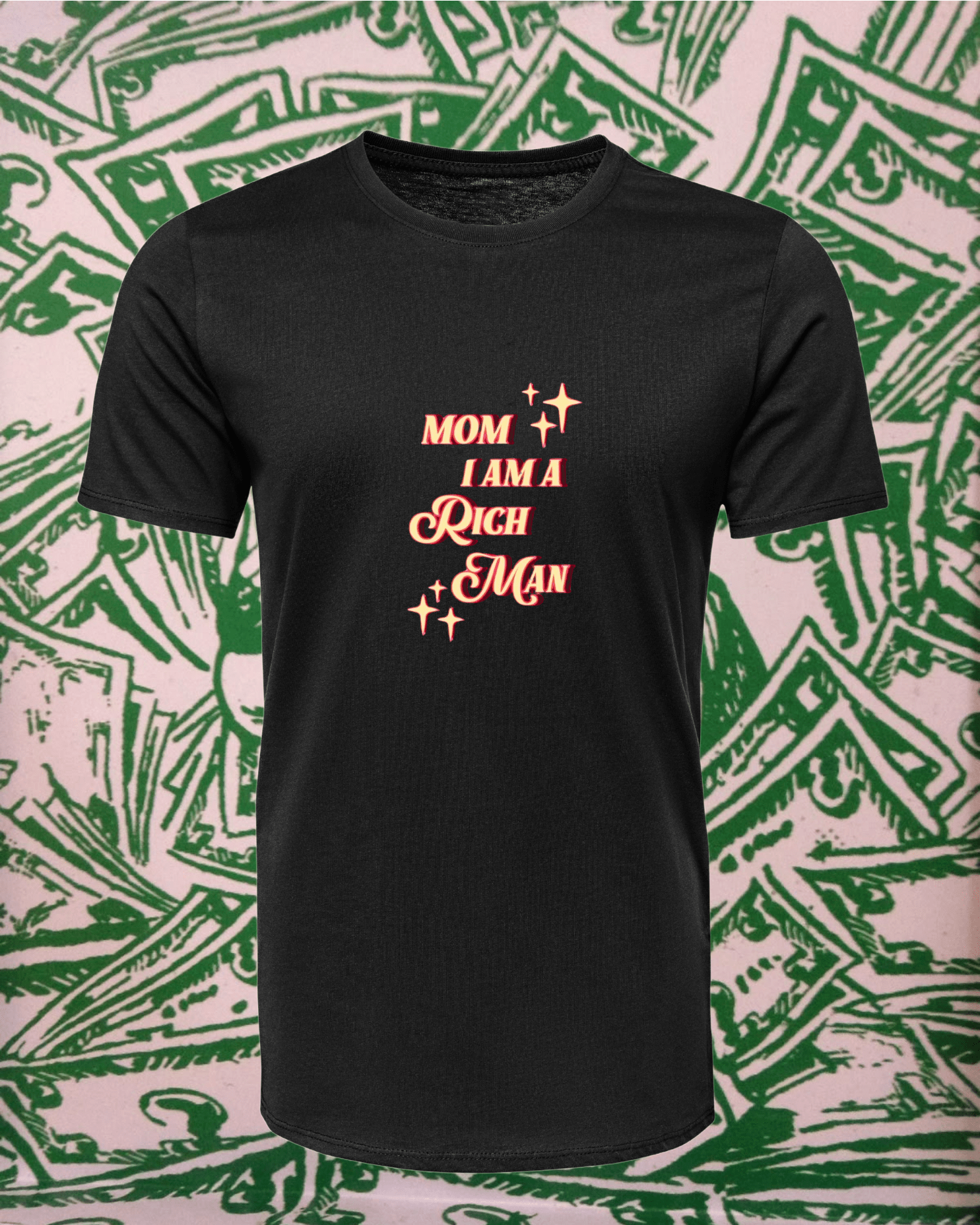Mom, I'm a Rich Man